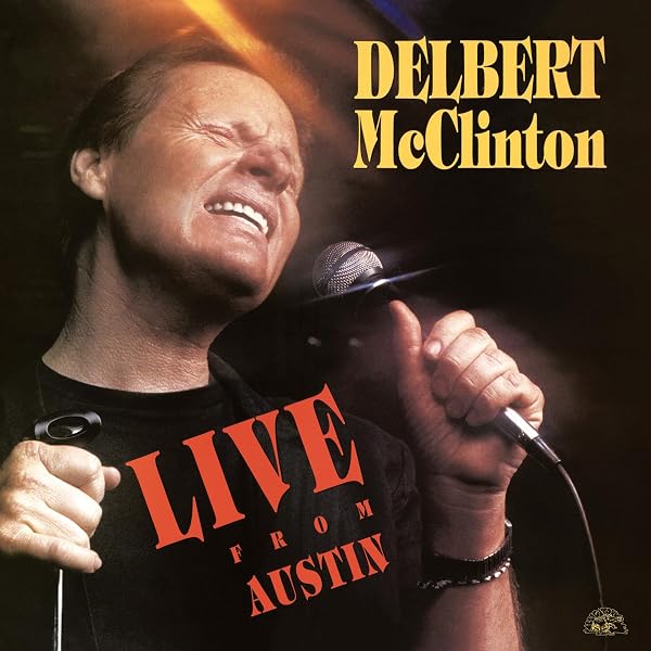 ライブ・アット・ケンウッド・ハウス・イン・ロンドン [DVD]【レア商品】 Delbert McClinton - Live from Austin [Vinyl] - Amazon.com Music